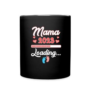 Mama 2023 Mom Werdende Mutter Eltern Nachwuchs - Tasse einfarbig - Schwarz - Vorne