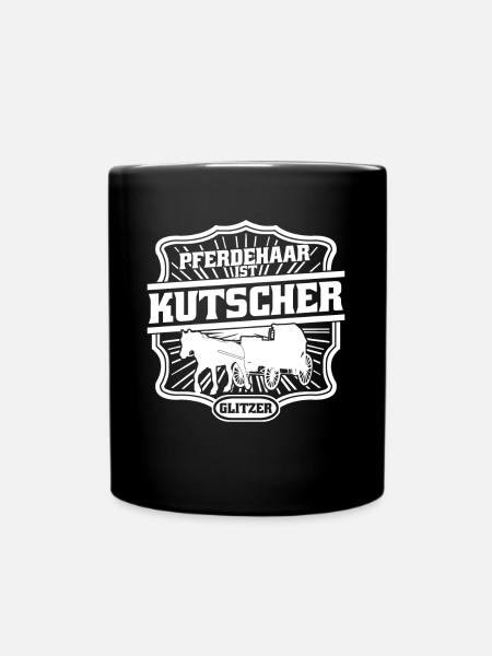 Kutscher Kutsche Fuhrmann Pferdekutsche - Tasse einfarbig - Schwarz