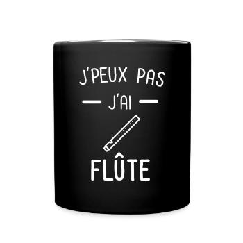 Je peux pas j'ai flûte instrument musique - Mug uni - noir - Devant