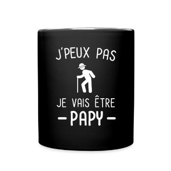 Je peux pas je vais être papy grand père naissance - Mug uni - noir - Devant