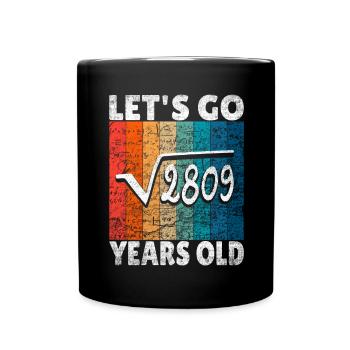 53rd birthday - the root of 2809 = 53 years - Full Colour Mug - black - Front