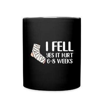 Gebrochenes Bein Spruch - Fraktur Gipsbein - Tasse einfarbig - Schwarz - Vorne