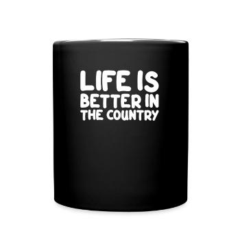 La vie est meilleure dans le pays I agriculteur agriculteur - Mug uni - noir - Devant