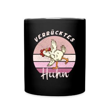 Verrücktes Huhn I Landwirt Humor Bauer - Tasse einfarbig - Schwarz - Vorne
