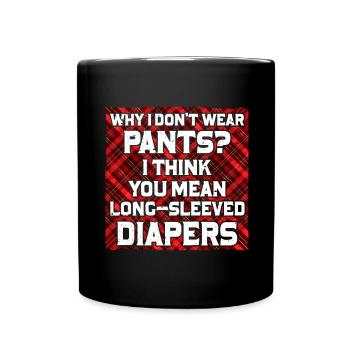 Schottischer Kilt Tracht Spruch - Schottenrock - Tasse einfarbig - Schwarz - Vorne