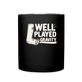 Gebrochenes Bein Spruch - Fraktur Gipsbein - Tasse einfarbig - Schwarz - Vorne