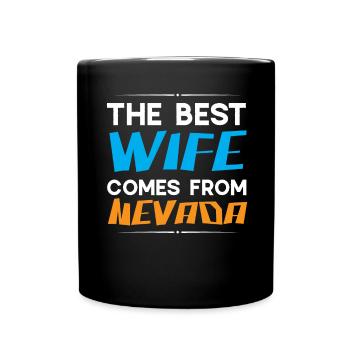 The best wife comes from Nevada America Nevadan - Full Colour Mug - black - Front