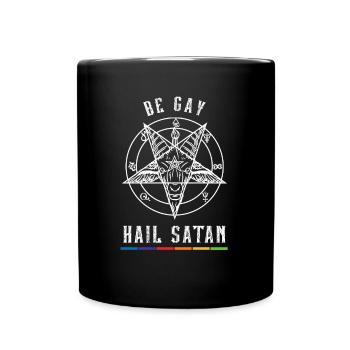 Be Gay Hail Stan I Satanic LGBT - Tasse einfarbig - Schwarz - Vorne