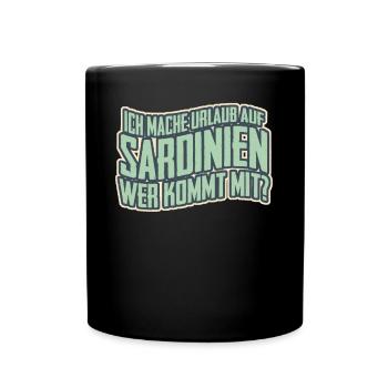 Sardegna Sardinien Urlaub Sardinia - Tasse einfarbig - Schwarz - Vorne
