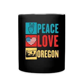 Peace Love Oregon USA State of America Oregonian - Full Colour Mug - black - Front