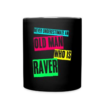 Raver Festival Old Man Techno Rave - Tasse einfarbig - Schwarz - Vorne