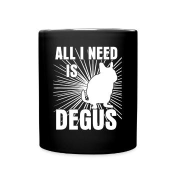 Degu I need Degus - Full Colour Mug - black - Front