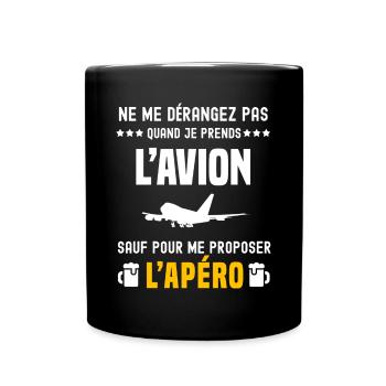 avion ne dérangez pas sauf apéro - Mug uni - noir - Devant