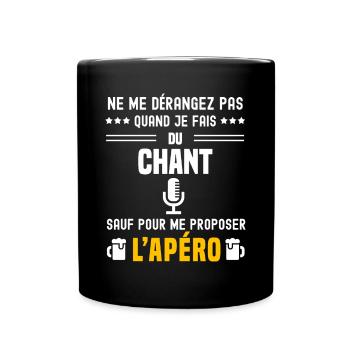 chant MIC ne dérangez pas sauf apéro - Mug uni - noir - Devant