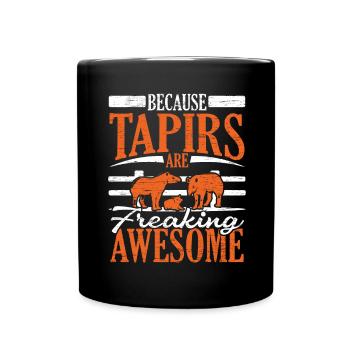 Because tapirs are fucking horny animals - Full Colour Mug - black - Front