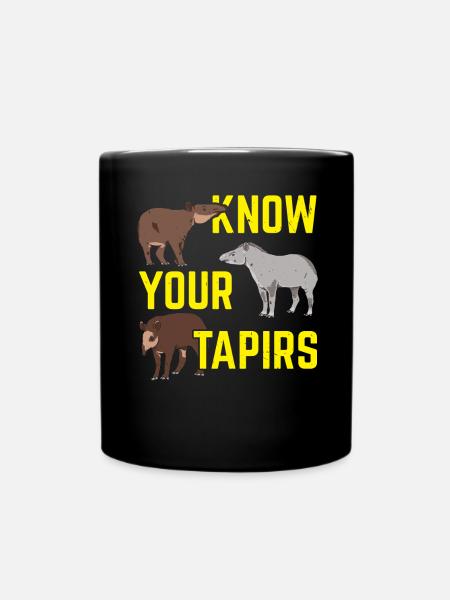 Kennen Sie Ihre Tapire Wildtier Tierpfleger - Tasse einfarbig - Schwarz