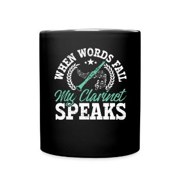 Wenn die Worte versagen, spricht meine Klarinette - Tasse einfarbig - Schwarz - Vorne