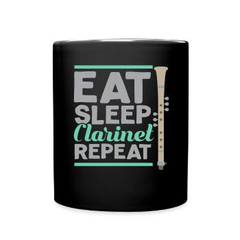 Eat Sleep Clarinet Repeat Klarinette Klarinettist - Full Colour Mug - black - Front