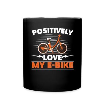 Positiv Liebe mein E-Bike Elektrisches Fahrrad fah - Tasse einfarbig - Schwarz - Vorne
