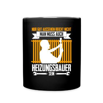 Heizungsbau Installateur Heizungsbauer - Tasse einfarbig - Schwarz - Vorne