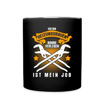Heizungsbau Rohre verlegen Heizungsbauer - Tasse einfarbig - Schwarz - Vorne