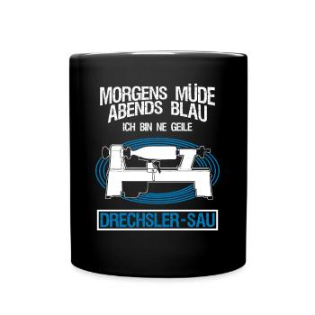 Drechsler Drechselbank Witz Drechseln - Tasse einfarbig - Schwarz - Vorne