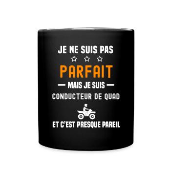 quad pas parfait mais conducteur quad - Mug uni - noir - Devant