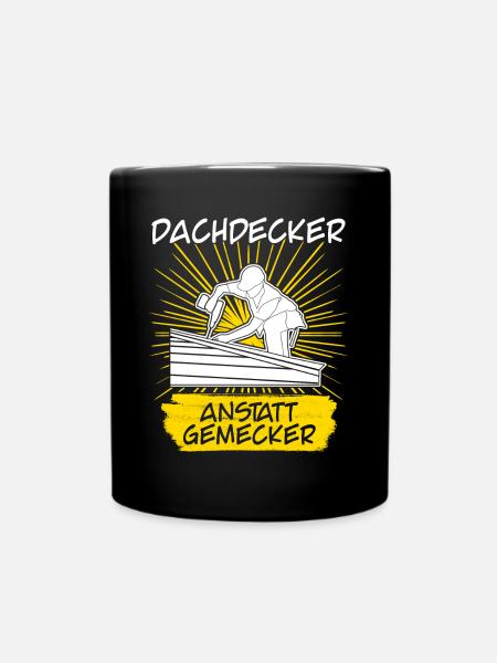 Dachdecker - Tasse einfarbig - Schwarz