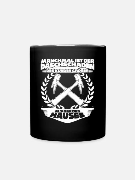 Dachdecker Witz mit Dachschaden - Tasse einfarbig - Schwarz