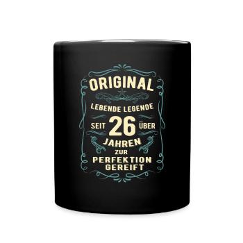 Original seit über 26 Jahren Geburtstag Geburt - Tasse einfarbig - Schwarz - Vorne