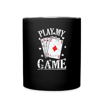 Play my Game Skat or Poker Card Game - Full Colour Mug - black - Front