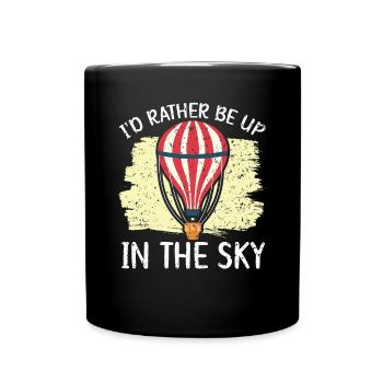 Je préfère être montgolfière douce dans le ciel - Mug uni - noir - Devant