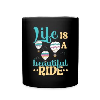 La vie est un beau tour de montgolfière - Mug uni - noir - Devant