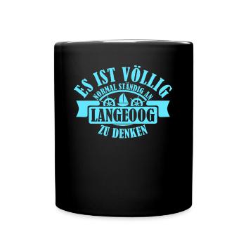 Langeoog Spruch - Tasse einfarbig - Schwarz - Vorne