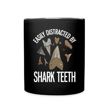 Easily Distracted By Shark Teeth Shark Tooth Collector - Full Colour Mug - black - Front