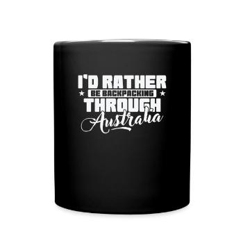 I'd rather Backpacking through Australia - Full Colour Mug - black - Front
