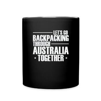 Let's go Backpacking through Australia together - Full Colour Mug - black - Front