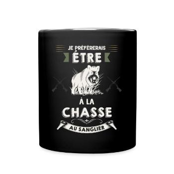 Chasse Au Sanglier Je Préfère Humour Papa Chasseur - Mug uni - noir - Devant