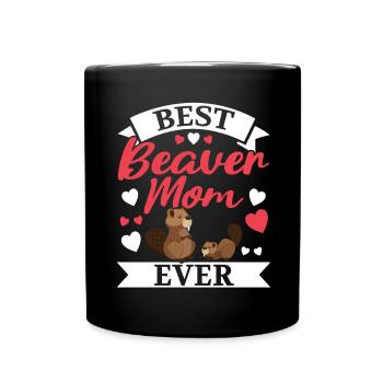 Best Beaver Mom ever Wildlife Animal Dam Na - Full Colour Mug - black - Front