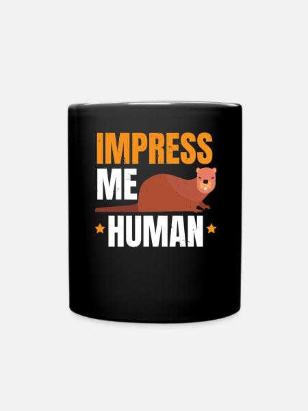 Impress Me Human Wild Animal Animal Dam Nagetie - Mug uni - noir
