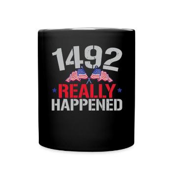 1492 C’est vraiment arrivé Navigator Columbus Day - Mug uni - noir - Devant