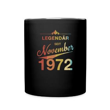 Legendär 50. Geburtstag November 1972 Jahrgang 72 - Tasse einfarbig - Schwarz - Vorne