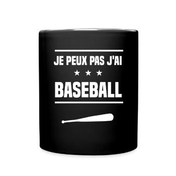 Je Peux Pas J'ai baseball batte humour batteur - Mug uni - noir - Devant