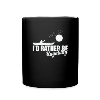 I'd rather be Kayaking Wasser Paddelboot - Tasse einfarbig - Schwarz - Vorne