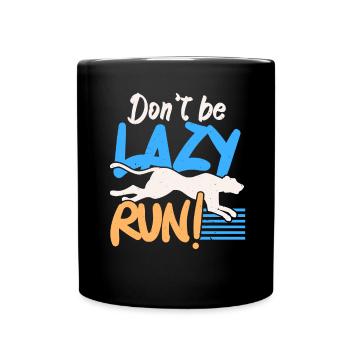 Don't Be Lazy Run Cheetah Wildlife Zookeeper - Full Colour Mug - black - Front