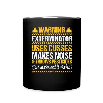 Schädlingsbekämpfer Kammerjäger Exterminator - Tasse einfarbig - Schwarz - Vorne