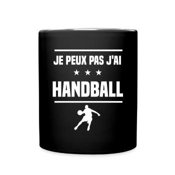 Je Peux Pas J'ai handball humour handballeur - Mug uni - noir - Devant