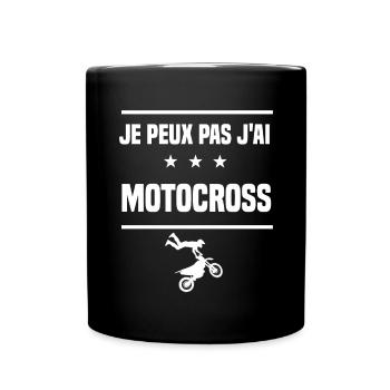 Je Peux Pas J'ai motocross humour motard - Mug uni - noir - Devant