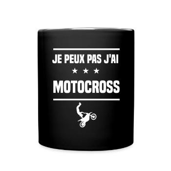 Je Peux Pas J'ai motocross moto humour motard - Mug uni - noir - Devant