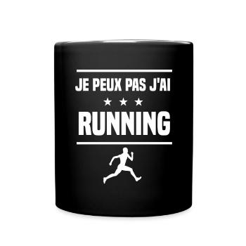 Je Peux Pas J'ai running courir humour coureur - Mug uni - noir - Devant